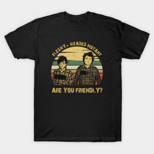 Fleshy Headed Mutant are You Friendly Vintage T-Shirt